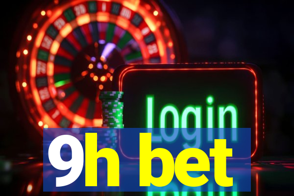 9h bet